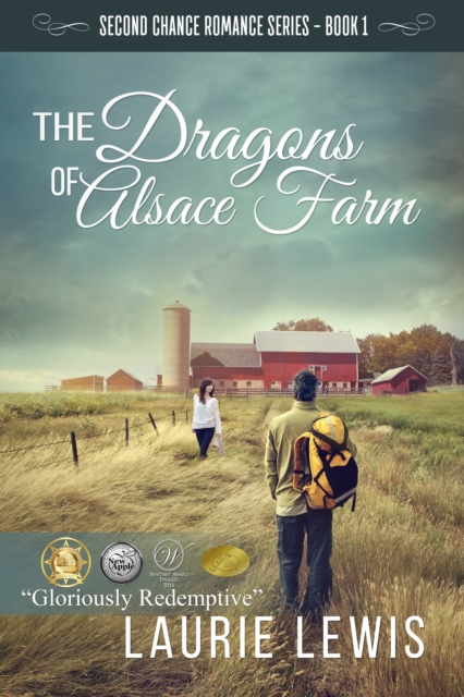 Dragons of Alsace Farm: A Second Chance Romance, Book 1