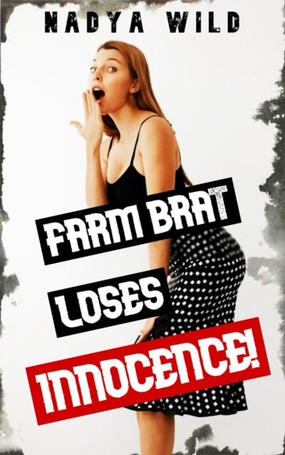 Farm Brat Loses Innnocence!
