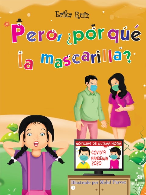 Pero,  Por Que La Mascarilla?