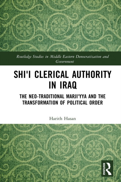 Shi'i Clerical Authority in Iraq