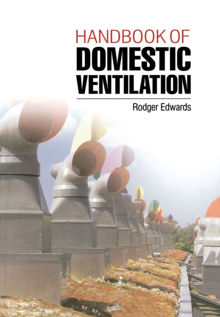 Handbook of Domestic Ventilation