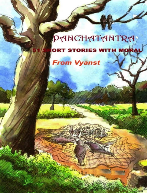 Panchatantra 51 short stories with Moral (Illustrated)  Part-1