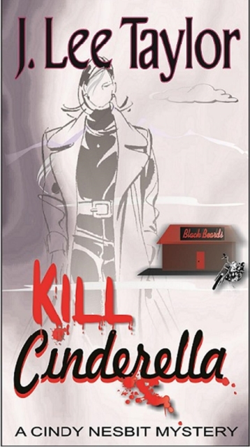 KILL Cinderella - A Cindy Nesbit Mystery