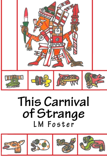 This Carnival of Strange