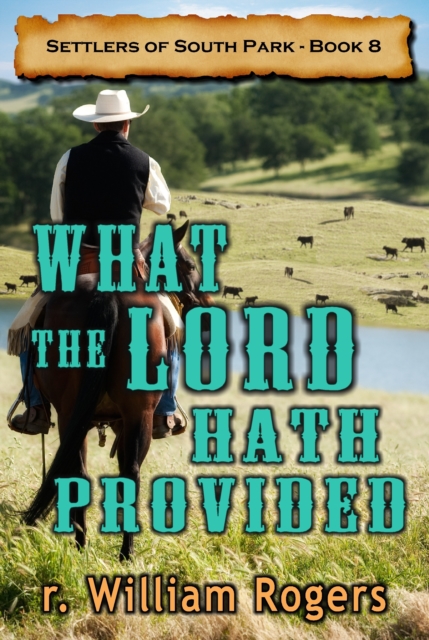 What The Lord Hath Provided