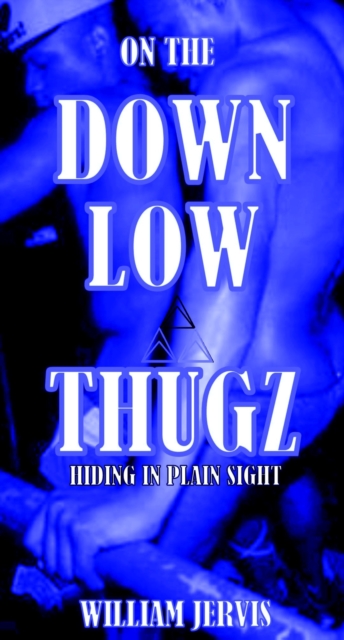 On The Dow Low Thugz Hiding in Plain Sight