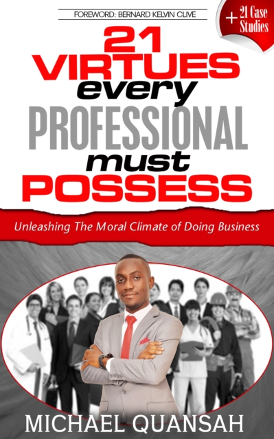 21 Virtues every Professional must Possess