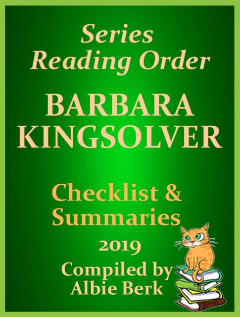 Barbara Kingsolver: Best Reading Order - with Summaries & Checklist - Updated 2019