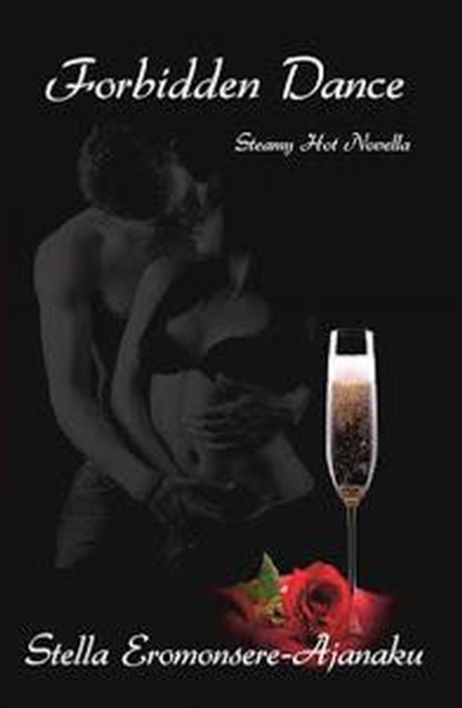 Forbidden Dance ~ Steamy Hot Novella