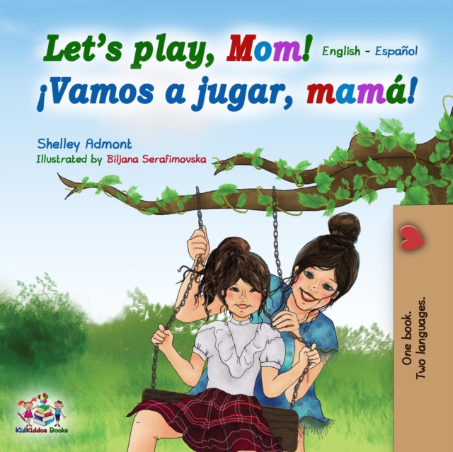 Let's Play, Mom! !Vamos a jugar, mama!