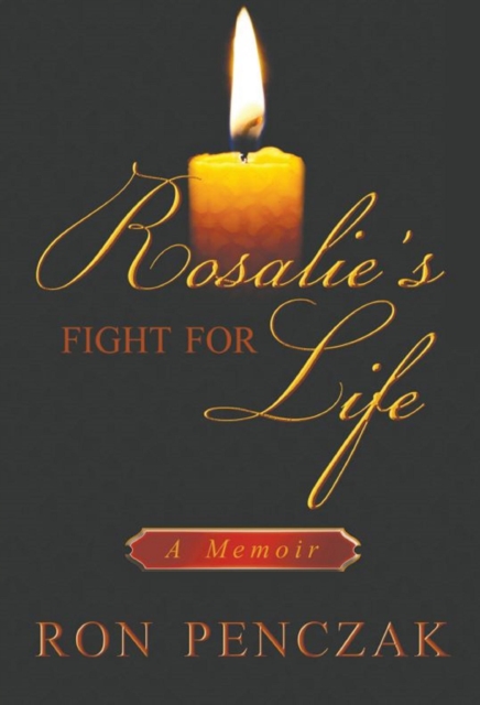 Rosalie's Fight for Life