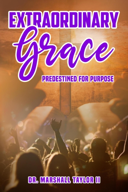Extraordinary Grace