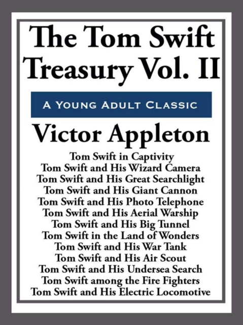 Tom Swift Treasury Volume II
