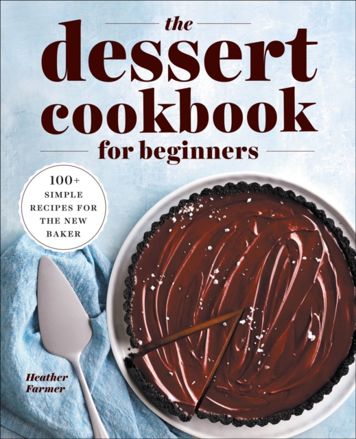 Dessert Cookbook for Beginners