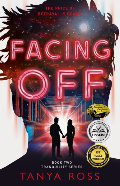 Facing Off : Book Two in the Tranquility Series