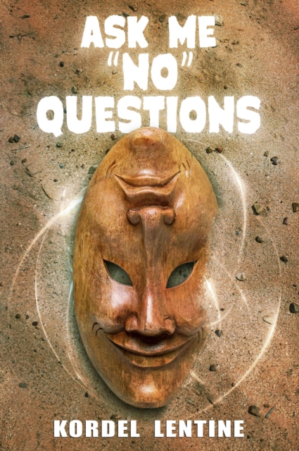 Ask Me &quote;No&quote; Questions