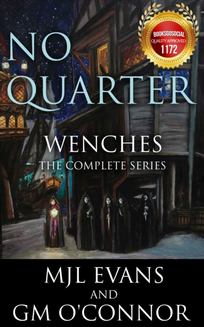 No Quarter: Wenches - The Complete Series
