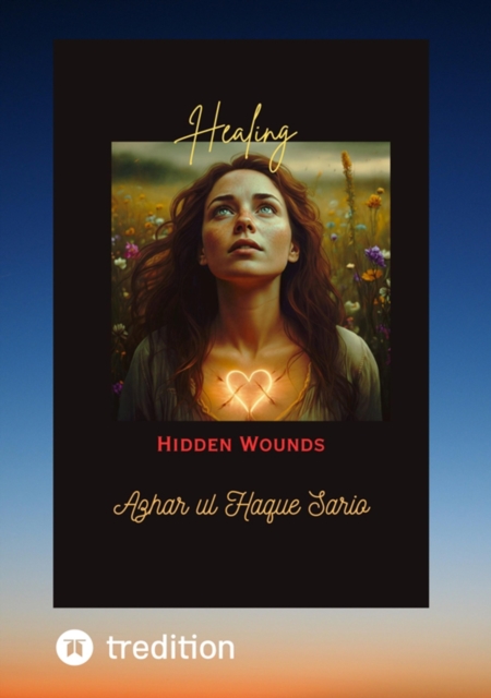 Healing Hidden Wounds