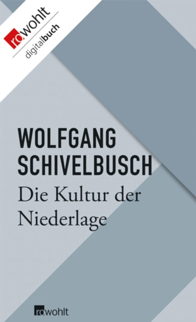 Die Kultur der Niederlage