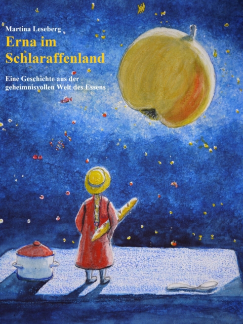 Erna im Schlaraffenland
