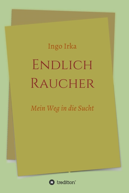 Endlich Raucher