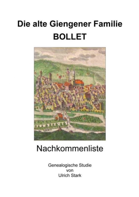 Die alte Giengener Familie BOLLET