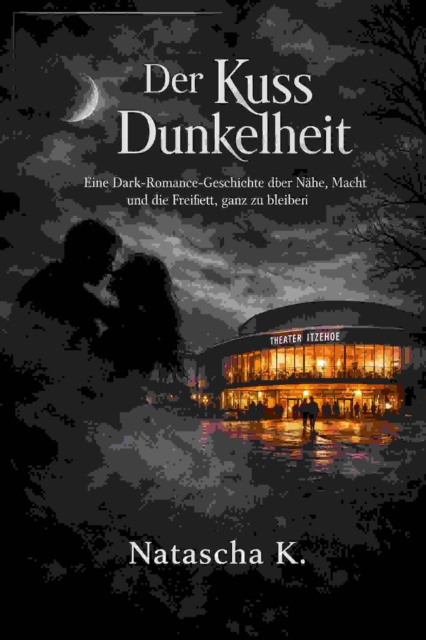 Der Kuss der Dunkelheit