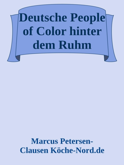 Deutsche People of Color hinter dem Ruhm
