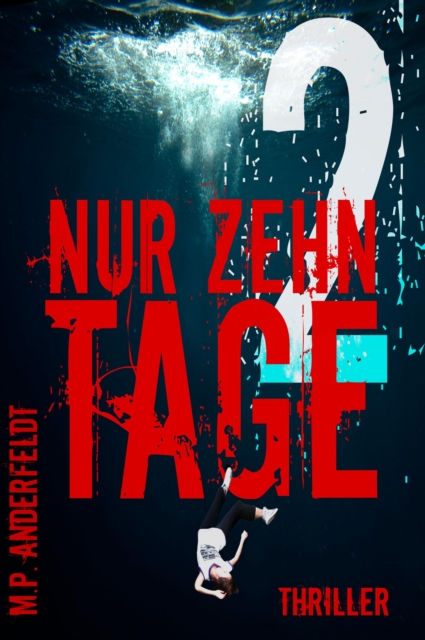 Nur zehn Tage - 2