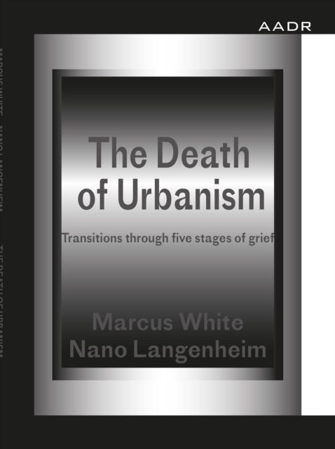 Death of Urbanism