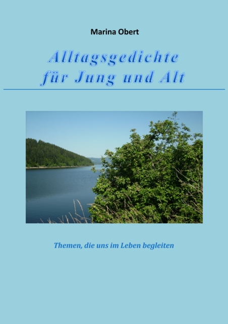 Alltagsgedichte für Jung und Alt