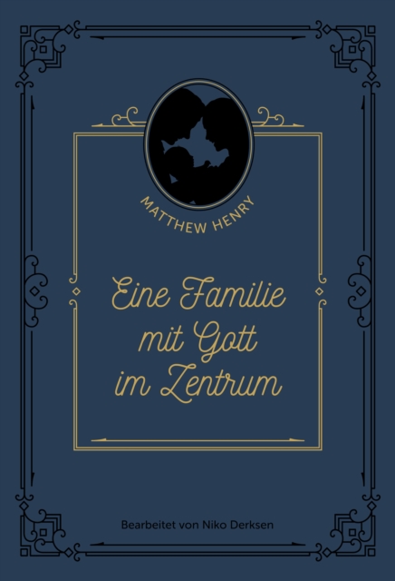 Eine Familie mit Gott im Zentrum