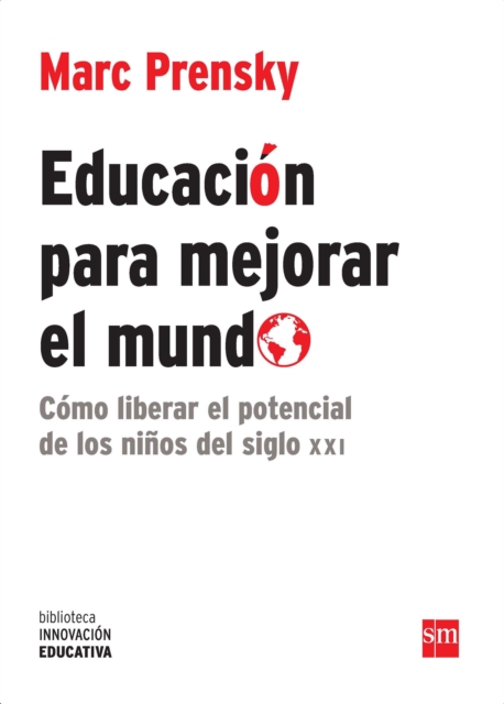 Educación para mejorar el mundo