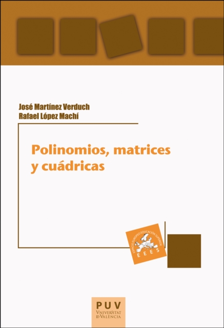 Polinomios, matrices y cuadricas