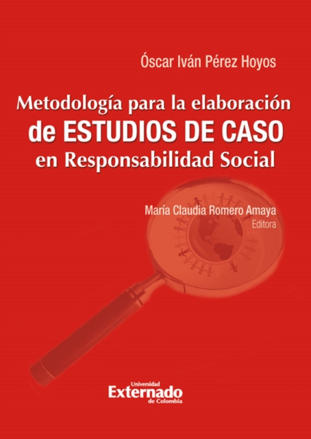 Metodología para la elaboración de estudios de casos cualitativos en responsabilidad social