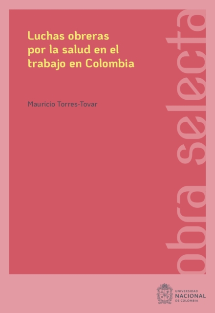 Luchas obreras por la salud en el trabajo en Colombia