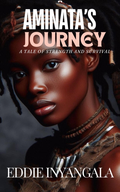 Aminata's Journey: A Tale of Strength and Survival