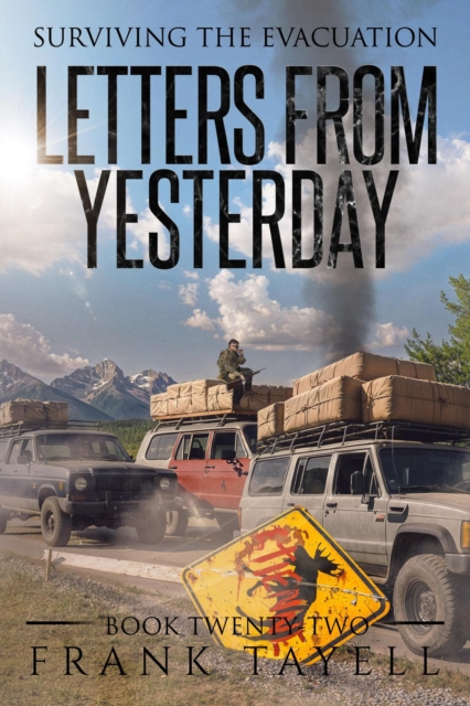 Surviving the Evacuation, Book 22: Letters from Yesterday