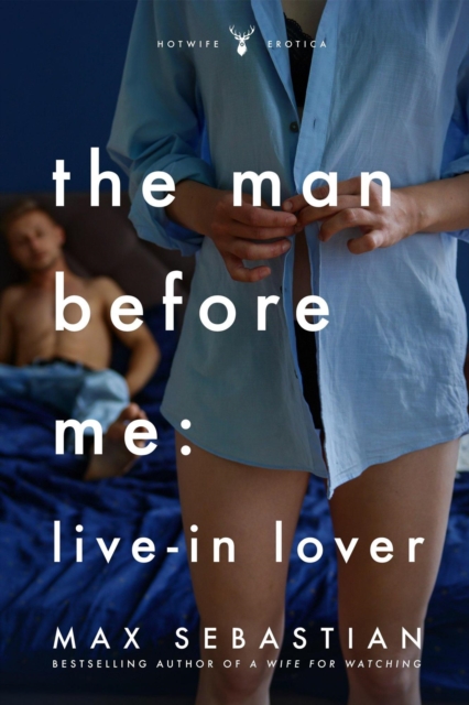 Man Before Me: Live-in Lover