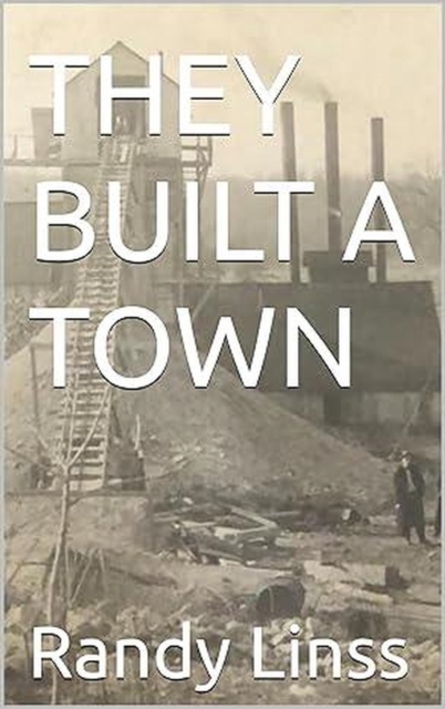 They Built A Town