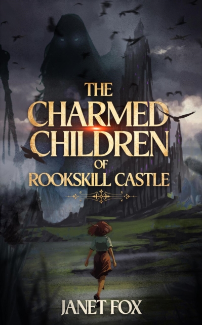 Charmed Children of Rookskill Castle