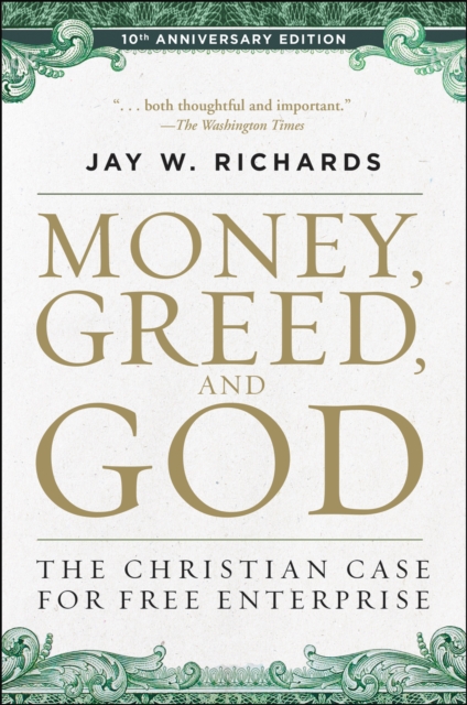 Money, Greed, and God