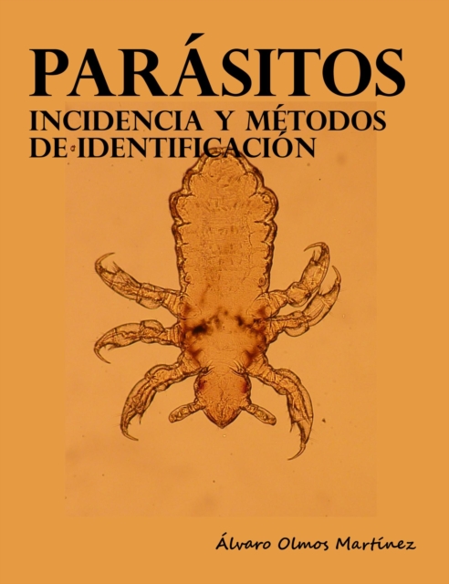 Parasitos. Incidencia y metodos de identificacion.