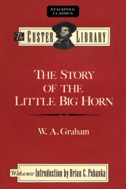Story of the Little Big Horn