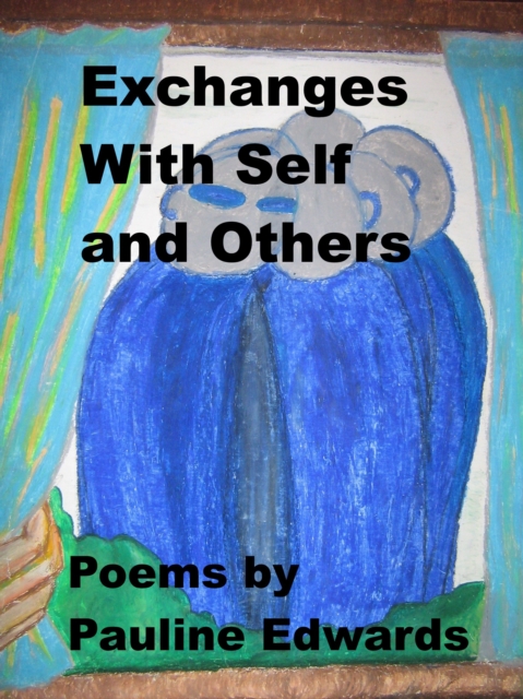 Exchanges With Self And Others