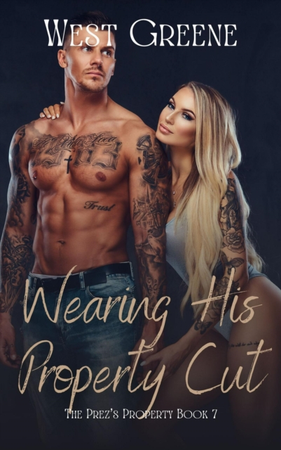 Wearing His Property Cut