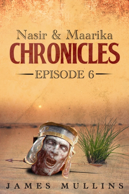 Nasir and Maarika Chronicles Episode VI