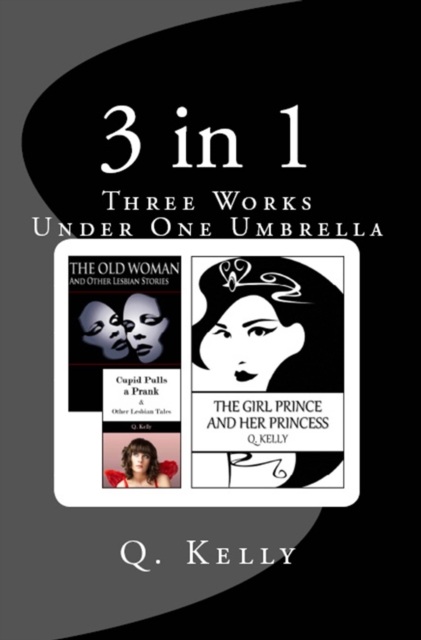 3 in 1: Three Works Under One Umbrella