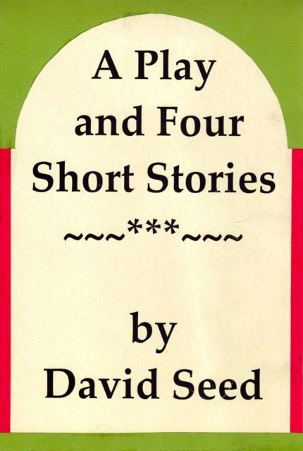 Play and Four Short Stories