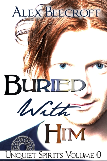 Buried With Him